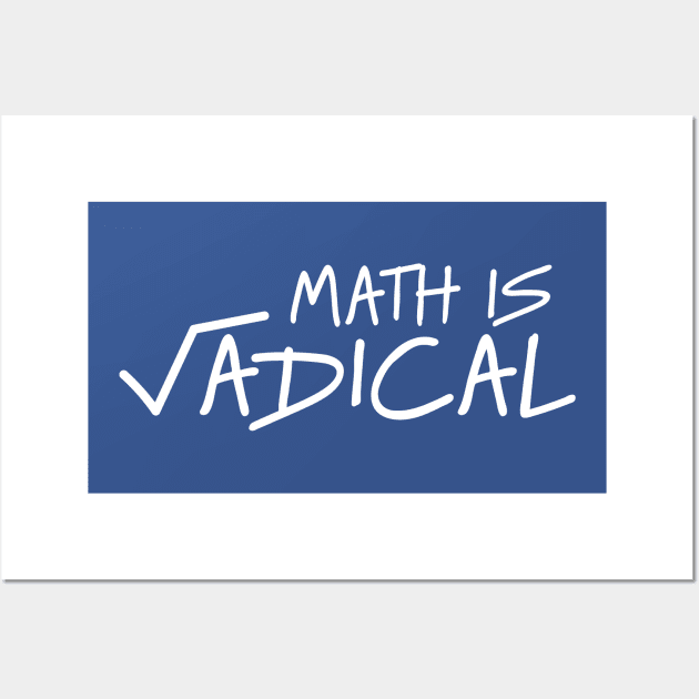 Math is Radical Wall Art by Portals